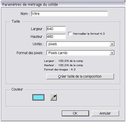 Largeur (640), Hauteur (480), Unités (pixels), Format des pixels (Pixels carrés), Couleur (Choisissez la couleur voulue pour votre vitre, dans notre cas, bleu clair)