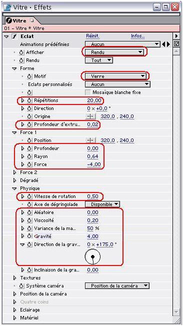 Ne modifiez que les paramètres suivants: Afficher (Rendu), Motif (Verre), Répétition (20,00), Profondeur d'extruction (0,02), Force 1/Profondeur (0,00), Force 1/Rayon (0,64), Force 1/Force (-4,00), Physique/Vitesse de rotation (0,50), Physique/Aléatoire (0,00), Physique/Viscosité (0,20), Physique/Variance de la masse (50%), Gravité (4,00) et Direction de la gravité (0x+175,0°)